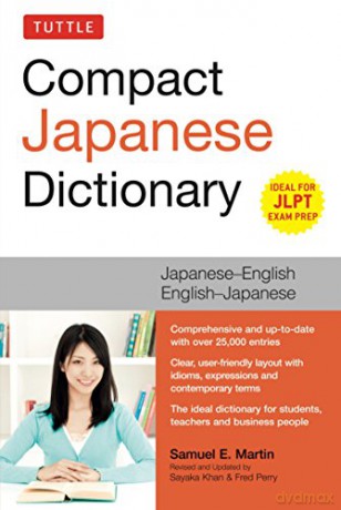 Tuttle Compact Japanese Dictionary: Japanese-English English-Japanese (Ideal for Jlpt Exam Prep) - Lecturer French Studies Samuel E Martin [KSIĄŻKA]