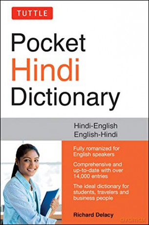 Tuttle Pocket Hindi Dictionary: Hindi-English English-Hindi (Pocket Dictionary): Hindi-English English-Hindi (Fully Romanized) - Richard Delacy [KSIĄŻKA]