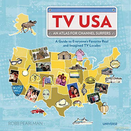 TV USA: An Atlas for Channel Surfers - Pearlman Robb [KSIĄŻKA]