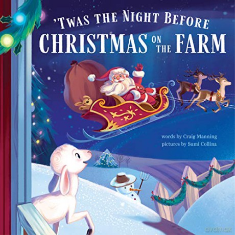 'Twas the Night Before Christmas on the Farm - Craig Manning [KSIĄŻKA]