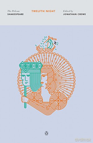 Twelfth Night (The Pelican Shakespeare) - William Shakespeare [KSIĄŻKA]
