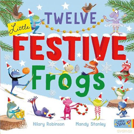 Twelve Little Festive Frogs - Hilary [KSIĄŻKA]