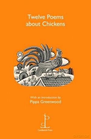 Twelve Poems About Chickens [KSIĄŻKA]