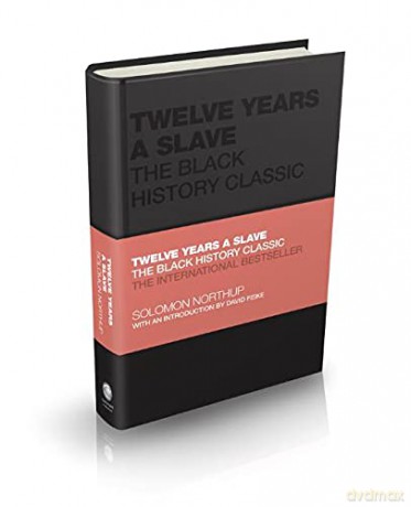 Twelve Years a Slave: The Black History Classic (Capstone Classics) - Solomon Northup [KSIĄŻKA]