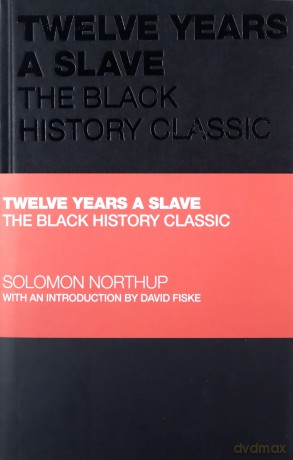 Twelve Years a Slave: The Black History Classic (Capstone Classics) - Solomon Northup [KSIĄŻKA]
