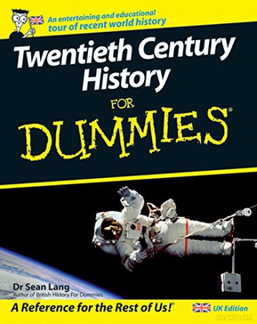 Twentieth Century History For Dummies - Sean Lang [KSIĄŻKA]