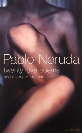 Twenty Love Poems and a Song of Despair - Pablo Neruda [KSIĄŻKA]