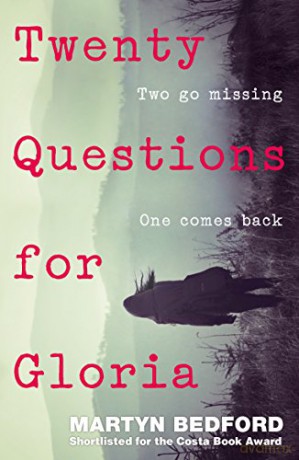 Twenty Questions for Gloria - Martyn Bedford [KSIĄŻKA]