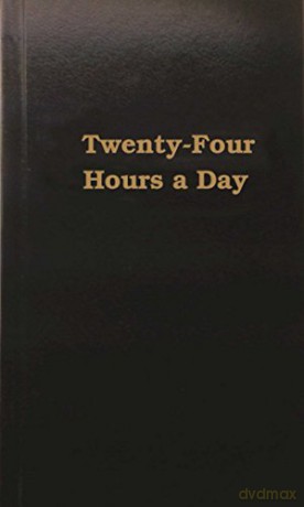 Twenty-Four Hours A Day (Hazelden Meditations) - Anonymous [KSIĄŻKA]