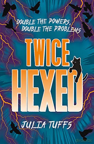 Twice Hexed: Double the Powers, Double the Problems - Julia Tuffs [KSIĄŻKA]
