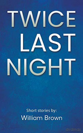 Twice Last Night - William Brown [KSIĄŻKA]