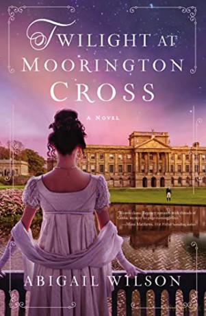 Twilight at Moorington Cross: A Regency Romance - Abigail Wilson [KSIĄŻKA]