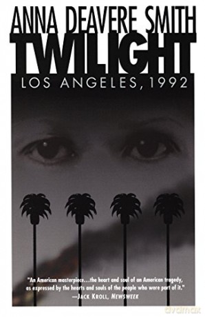 Twilight: Los Angeles, 1992 - Anna Deavere Smith [KSIĄŻKA]