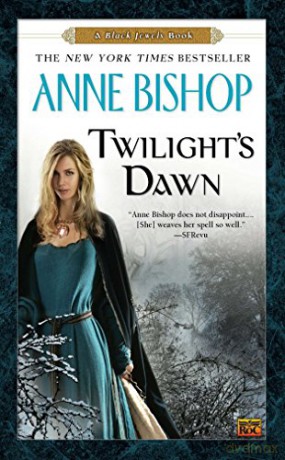 Twilight'S Dawn: A Black Jewels Book: 9 - Anne Bishop [KSIĄŻKA]