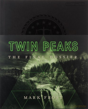 Twin Peaks: The Final Dossier - Mark Frost [KSIĄŻKA]