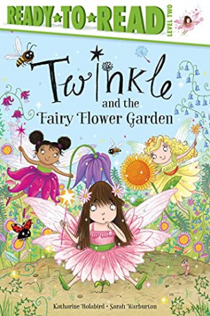 Twinkle and the Fairy Flower Garden (Ready to Read, Level 2) - Katharine Holabird [KSIĄŻKA]