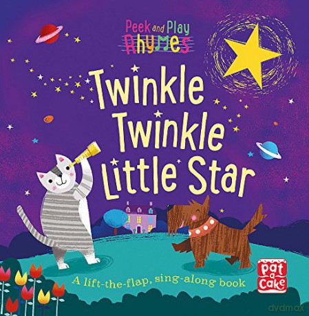 Twinkle Twinkle Little Star: A baby sing-along board book with flaps to lift - Pat-a-Cake [KSIĄŻKA]