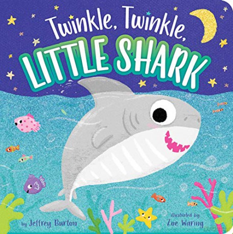 Twinkle, Twinkle, Little Shark - Jeffrey Burton [KSIĄŻKA]