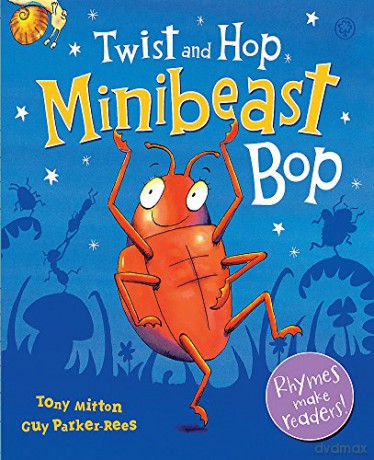 Twist and Hop, Minibeast Bop! - Tony Mitton [KSIĄŻKA]