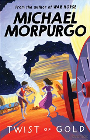 Twist of Gold - Michael Morpurgo [KSIĄŻKA]
