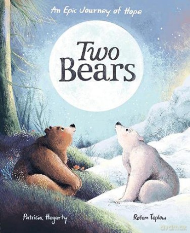 Two Bears: An epic journey of hope - Patricia Hegarty [KSIĄŻKA]