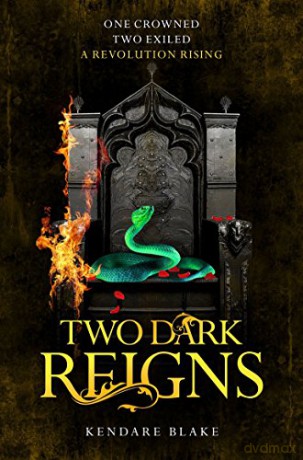 Two Dark Reigns (Three Dark Crowns, 3) - Kendare Blake [KSIĄŻKA]