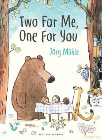 Two for Me, One for You - Jörg Mühle [KSIĄŻKA]