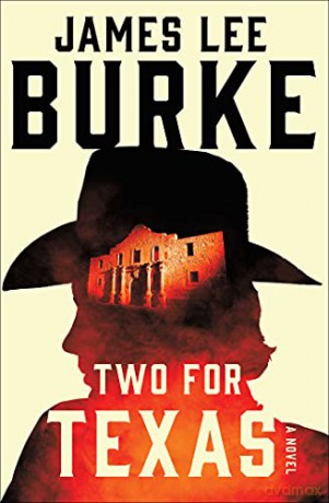 Two for Texas (Holland Family Novel) - James Lee Burke [KSIĄŻKA]