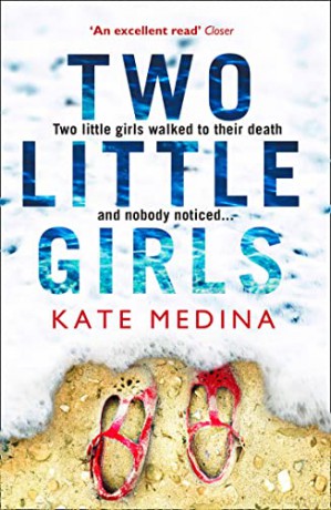Two Little Girls (Jessie Flynn Crime Thriller Series) - Kate Medina [KSIĄŻKA]