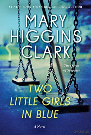 Two Little Girls in Blue - Mary Higgins Clark [KSIĄŻKA]