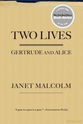 Two Lives: Gertrude and Alice - Janet Malcolm [KSIĄŻKA]