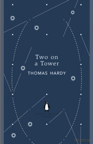 Two on a Tower (The Penguin English Library) - Thomas Hardy [KSIĄŻKA]