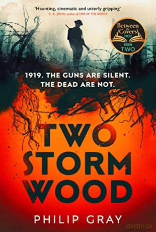 Two Storm Wood: The must-read BBC Between the Covers Book Club Pick - Philip Gray [KSIĄŻKA]