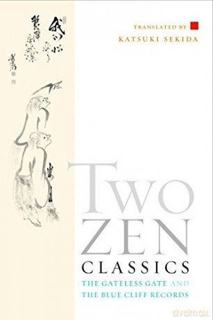 Two Zen Classics: The Gateless Gate and the Blue Cliff Records - Katsuki Sekida [KSIĄŻKA]