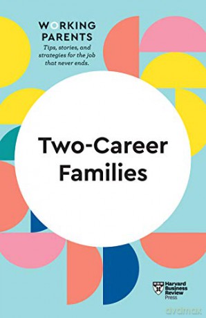 Two-Career Families (HBR Working Parents Series) - Harvard Business Review [KSIĄŻKA]