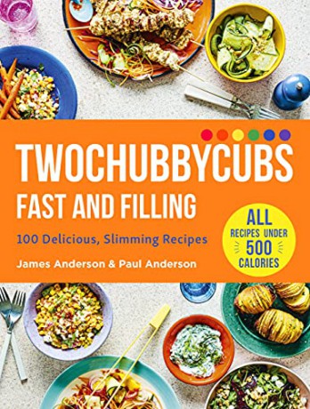 Twochubbycubs Fast and Filling: 100 Delicious Slimming Recipes - James Anderson [KSIĄŻKA]