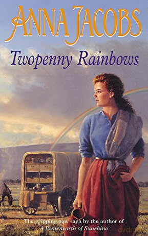 Twopenny Rainbows (The Irish Sisters series) - Anna Jacobs [KSIĄŻKA]