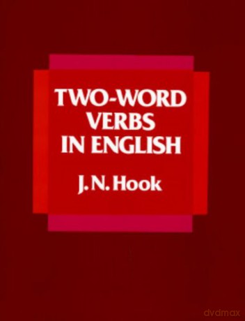 Two-word Verbs in English - J. Hook [KSIĄŻKA]