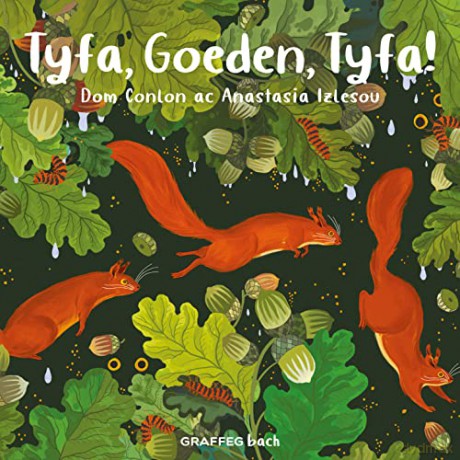 Tyfa, Goeden, Tyfa!: 4 (Crwydriaid y Gwyllt) - Dom Conlon, [KSIĄŻKA]