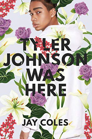 Tyler Johnson Was Here - Jay Coles [KSIĄŻKA]