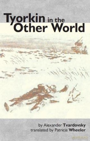 Tyorkin in the Other World - Alexander Tvardovsky [KSIĄŻKA]