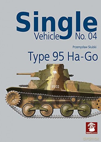 Type 95 Ha-Go (Single Vehicle) - Przemyslaw Skulski [KSIĄŻKA]