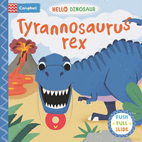 Tyrannosaurus rex (Hello Dinosaur, 1) - Campbell Books [KSIĄŻKA]