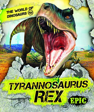 Tyrannosaurus Rex (The World of Dinosaurs) - Rebecca Sabelko [KSIĄŻKA]