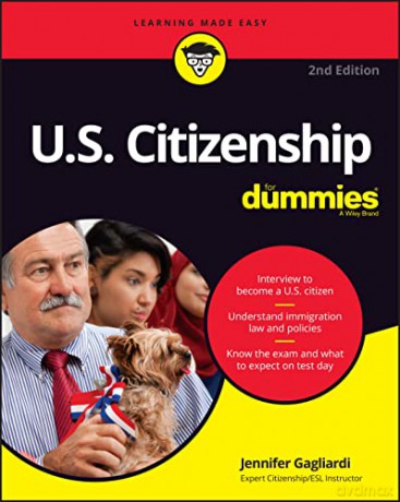 U.S. Citizenship For Dummies, 2nd Edition - Jennifer Gagliardi [KSIĄŻKA]
