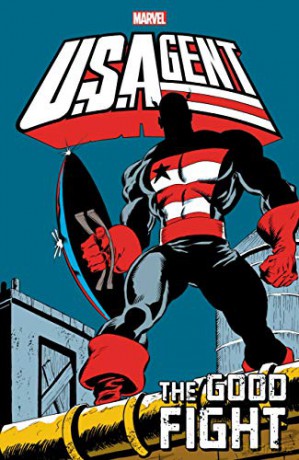 U.S.Agent: The Good Fight - Mark Gruenwald [KSIĄŻKA]