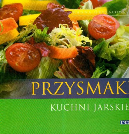 Przysmaki Kuchni Jarskiej [KSIĄŻKA]