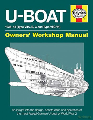 U-Boat Manual (Owners' Workshop Manual): An insight into the design, construction and operation of the most advanced attack submarine ever operated by the Royal Navy - Alan Gallop [KSIĄŻKA]