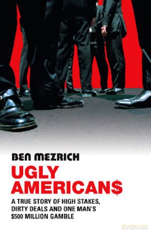 Ugly Americans - Ben Mezrich [KSIĄŻKA]