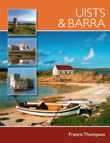 Uists and Barra (Pevensey Island Guide) (Pevensey Island Guides) - Francis Thompson [KSIĄŻKA]